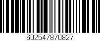 Código de barras (EAN, GTIN, SKU, ISBN): '602547870827'