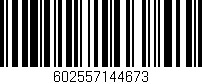 Código de barras (EAN, GTIN, SKU, ISBN): '602557144673'