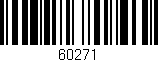 Código de barras (EAN, GTIN, SKU, ISBN): '60271'