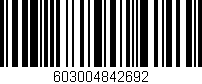 Código de barras (EAN, GTIN, SKU, ISBN): '603004842692'
