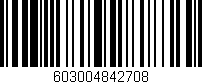 Código de barras (EAN, GTIN, SKU, ISBN): '603004842708'