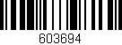 Código de barras (EAN, GTIN, SKU, ISBN): '603694'