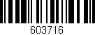 Código de barras (EAN, GTIN, SKU, ISBN): '603716'