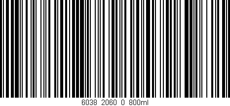 Código de barras (EAN, GTIN, SKU, ISBN): '6038_2060_0_800ml'