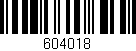 Código de barras (EAN, GTIN, SKU, ISBN): '604018'