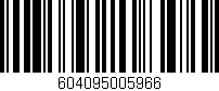 Código de barras (EAN, GTIN, SKU, ISBN): '604095005966'