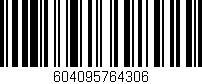 Código de barras (EAN, GTIN, SKU, ISBN): '604095764306'