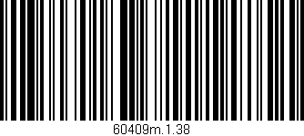 Código de barras (EAN, GTIN, SKU, ISBN): '60409m.1.38'