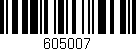 Código de barras (EAN, GTIN, SKU, ISBN): '605007'