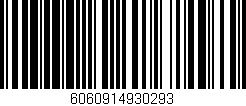Código de barras (EAN, GTIN, SKU, ISBN): '6060914930293'