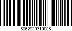 Código de barras (EAN, GTIN, SKU, ISBN): '6062938713005'