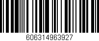 Código de barras (EAN, GTIN, SKU, ISBN): '606314963927'