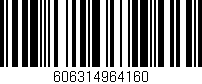 Código de barras (EAN, GTIN, SKU, ISBN): '606314964160'