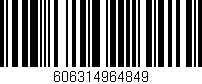 Código de barras (EAN, GTIN, SKU, ISBN): '606314964849'