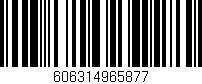 Código de barras (EAN, GTIN, SKU, ISBN): '606314965877'