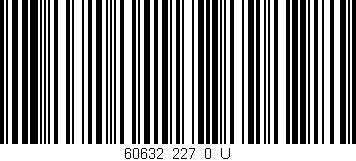 Código de barras (EAN, GTIN, SKU, ISBN): '60632_227_0_U'