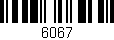 Código de barras (EAN, GTIN, SKU, ISBN): '6067'