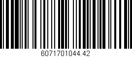 Código de barras (EAN, GTIN, SKU, ISBN): '6071701044.42'