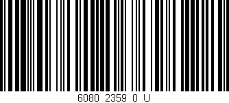 Código de barras (EAN, GTIN, SKU, ISBN): '6080_2359_0_U'