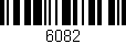 Código de barras (EAN, GTIN, SKU, ISBN): '6082'