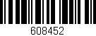 Código de barras (EAN, GTIN, SKU, ISBN): '608452'