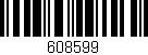 Código de barras (EAN, GTIN, SKU, ISBN): '608599'