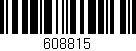 Código de barras (EAN, GTIN, SKU, ISBN): '608815'