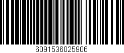 Código de barras (EAN, GTIN, SKU, ISBN): '6091536025906'
