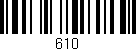Código de barras (EAN, GTIN, SKU, ISBN): '610'