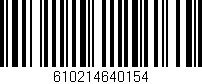 Código de barras (EAN, GTIN, SKU, ISBN): '610214640154'