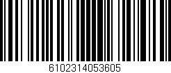 Código de barras (EAN, GTIN, SKU, ISBN): '6102314053605'