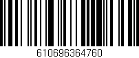 Código de barras (EAN, GTIN, SKU, ISBN): '610696364760'