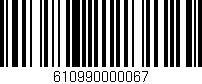Código de barras (EAN, GTIN, SKU, ISBN): '610990000067'