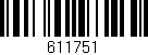Código de barras (EAN, GTIN, SKU, ISBN): '611751'