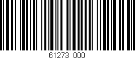Código de barras (EAN, GTIN, SKU, ISBN): '61273/000'