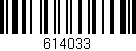 Código de barras (EAN, GTIN, SKU, ISBN): '614033'
