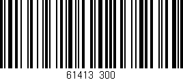 Código de barras (EAN, GTIN, SKU, ISBN): '61413/300'