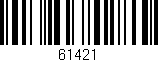 Código de barras (EAN, GTIN, SKU, ISBN): '61421'