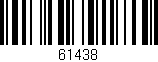 Código de barras (EAN, GTIN, SKU, ISBN): '61438'