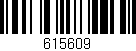 Código de barras (EAN, GTIN, SKU, ISBN): '615609'