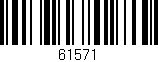 Código de barras (EAN, GTIN, SKU, ISBN): '61571'