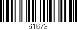 Código de barras (EAN, GTIN, SKU, ISBN): '61673'