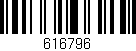 Código de barras (EAN, GTIN, SKU, ISBN): '616796'