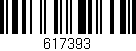 Código de barras (EAN, GTIN, SKU, ISBN): '617393'