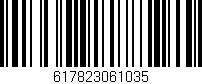 Código de barras (EAN, GTIN, SKU, ISBN): '617823061035'