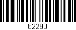 Código de barras (EAN, GTIN, SKU, ISBN): '62290'
