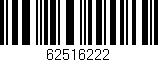 Código de barras (EAN, GTIN, SKU, ISBN): '62516222'