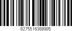 Código de barras (EAN, GTIN, SKU, ISBN): '6275516388995'