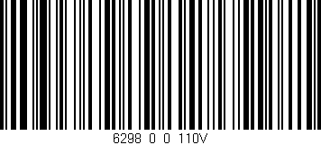 Código de barras (EAN, GTIN, SKU, ISBN): '6298_0_0_110V'