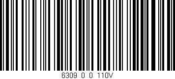 Código de barras (EAN, GTIN, SKU, ISBN): '6309_0_0_110V'